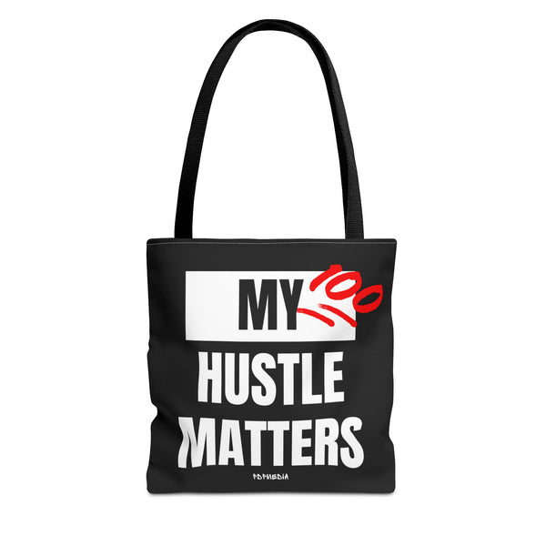 Hustle Mode Tote Bag - My Hustle Matters