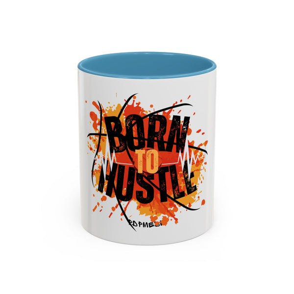 Hustle Mode Coffee Mug (11, 15oz) - Born To Hustle (Gift)