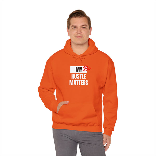 Hustle Mode Hoodie - My Hustle Matters