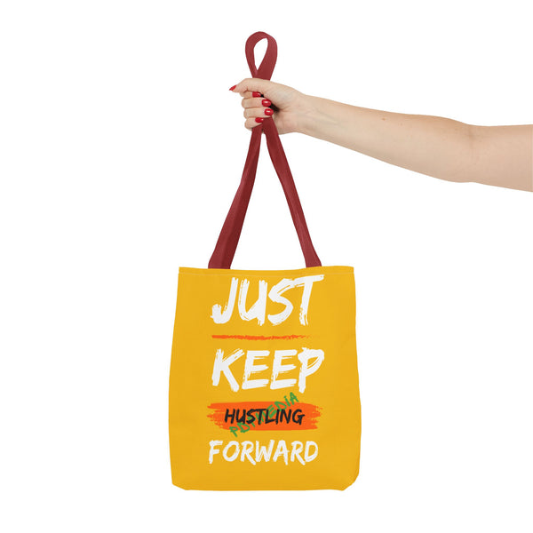 Hustle Mode Tote Bag - Keep Moving Forward