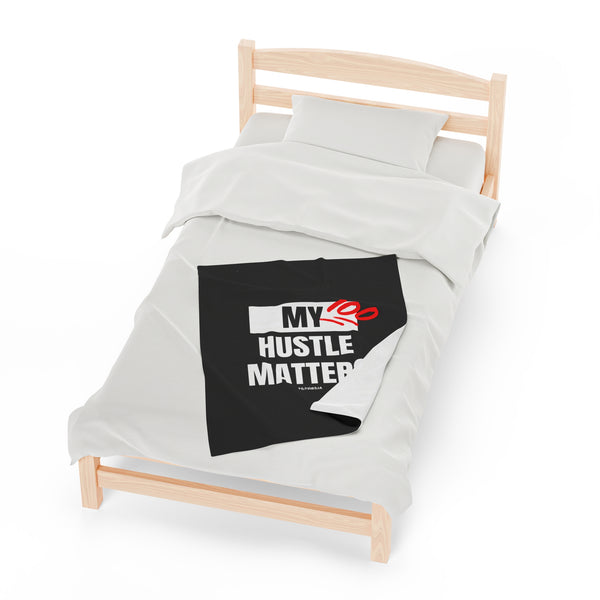 Hustle Mode Plush Blanket -My Hustle Matters