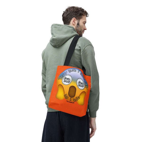 Hustle Mode Tote Bag - They Said I Couldn't