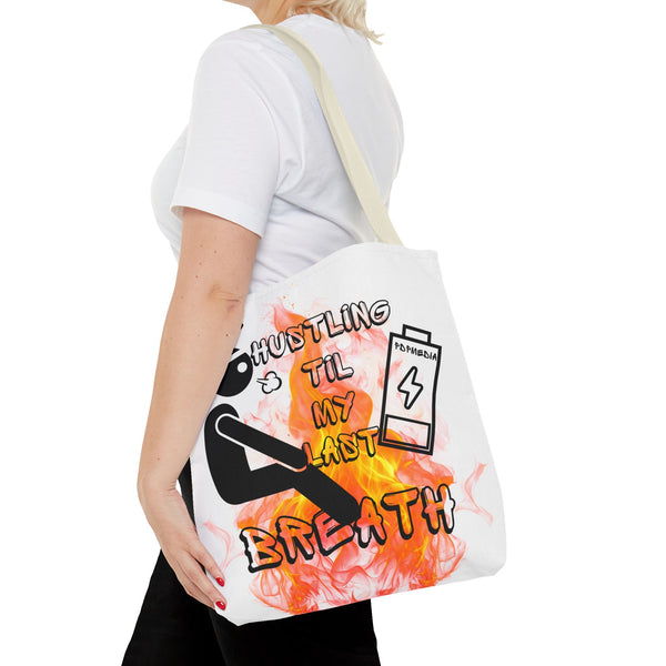 Hustle Mode Tote Bag - Last Breath