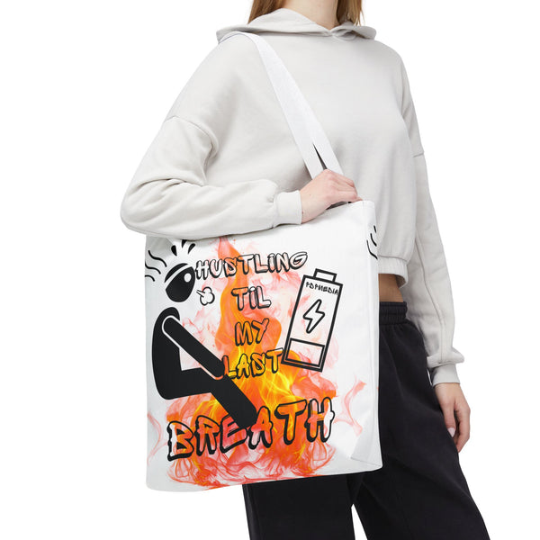 Hustle Mode Tote Bag - Last Breath