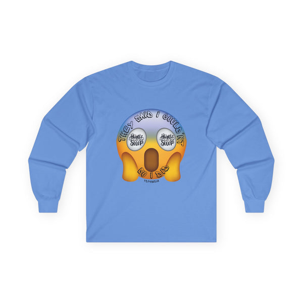 Hustle Mode Long Sleeve - They Said I Couldn't