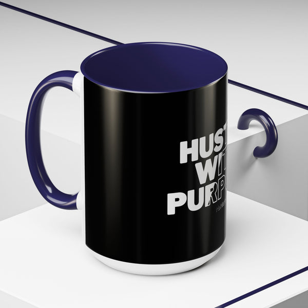 Hustle Mode Coffee Mug (11, 15oz) - Hustle With Purpose (Gift)