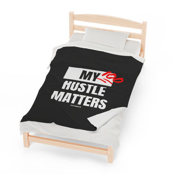 Hustle Mode Plush Blanket -My Hustle Matters