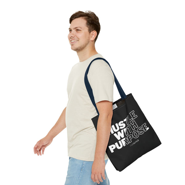 Hustle Mode Tote Bag - Hustle With Purpose