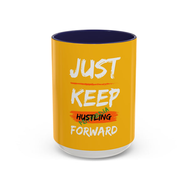 Hustle Mode Coffee Mug (11, 15oz) - Keep Moving Forward (Gift)