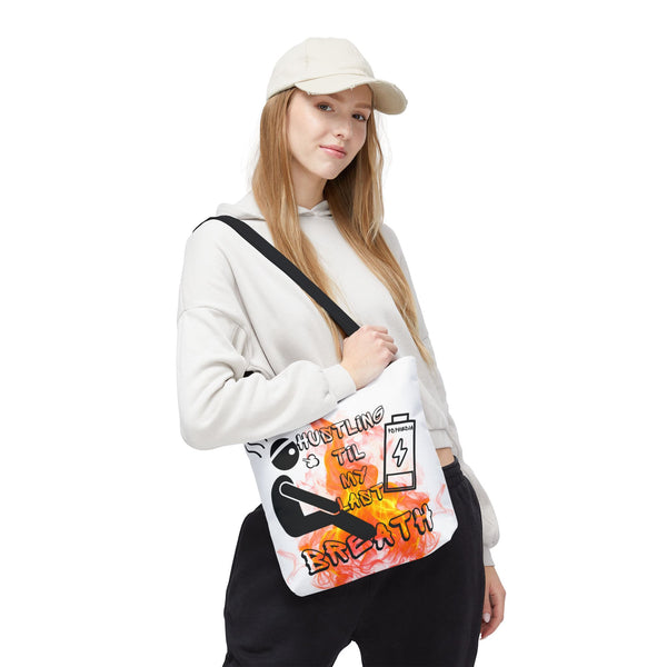 Hustle Mode Tote Bag - Last Breath