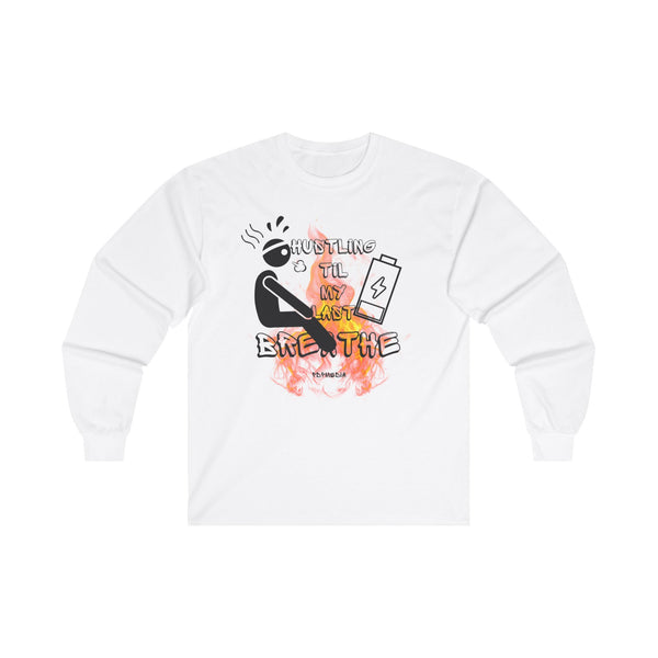 Hustle Mode Long Sleeve - Last Breathe