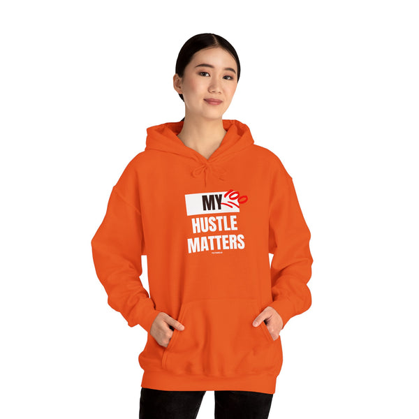 Hustle Mode Hoodie - My Hustle Matters