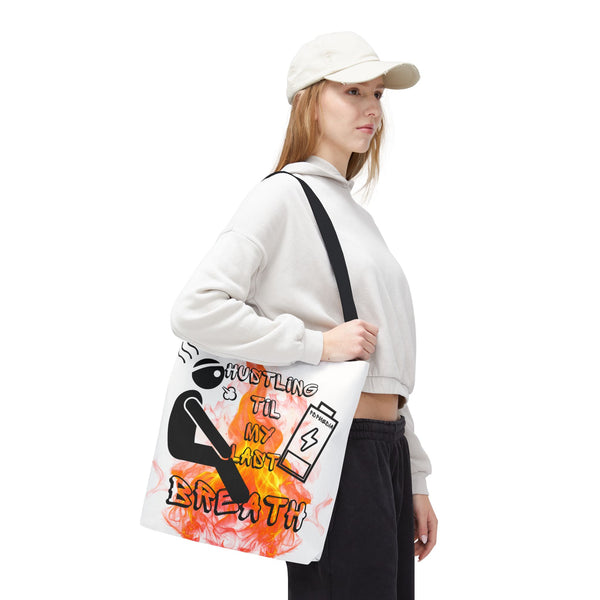 Hustle Mode Tote Bag - Last Breath