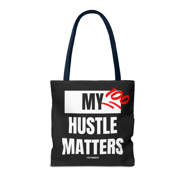 Hustle Mode Tote Bag - My Hustle Matters