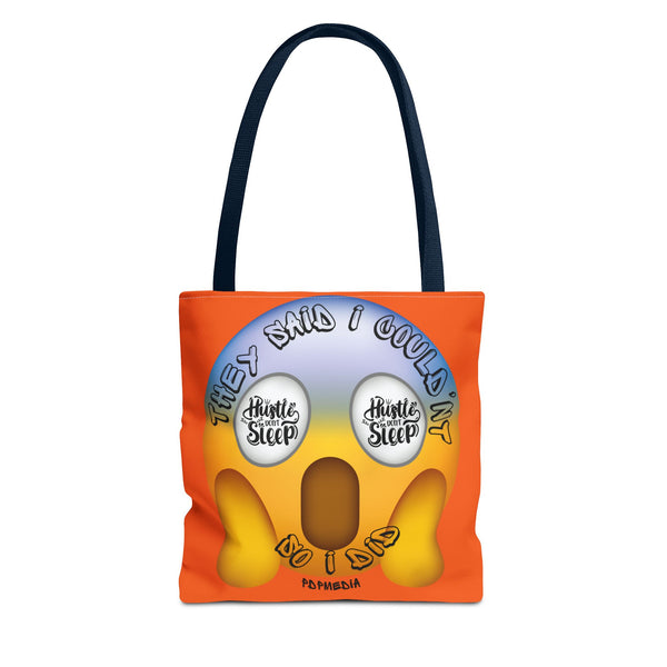 Hustle Mode Tote Bag - They Said I Couldn't