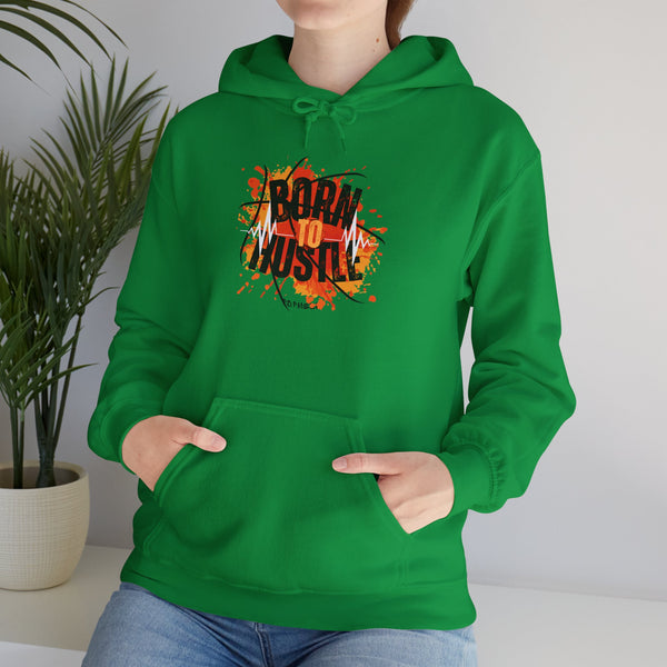 Hustle Mode Hoodie - Born To Hustle