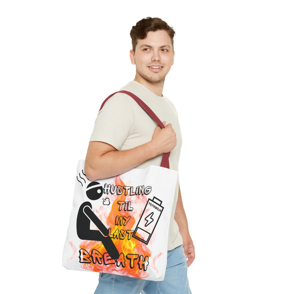 Hustle Mode Tote Bag - Last Breath