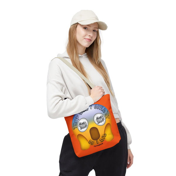 Hustle Mode Tote Bag - They Said I Couldn't