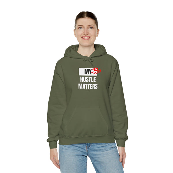 Hustle Mode Hoodie - My Hustle Matters