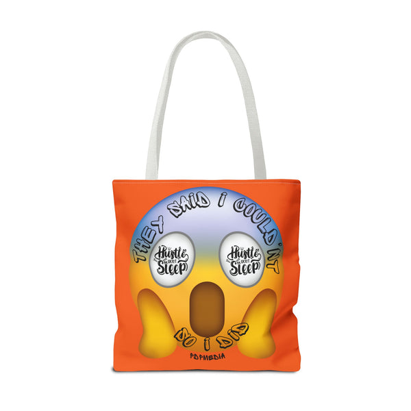 Hustle Mode Tote Bag - They Said I Couldn't