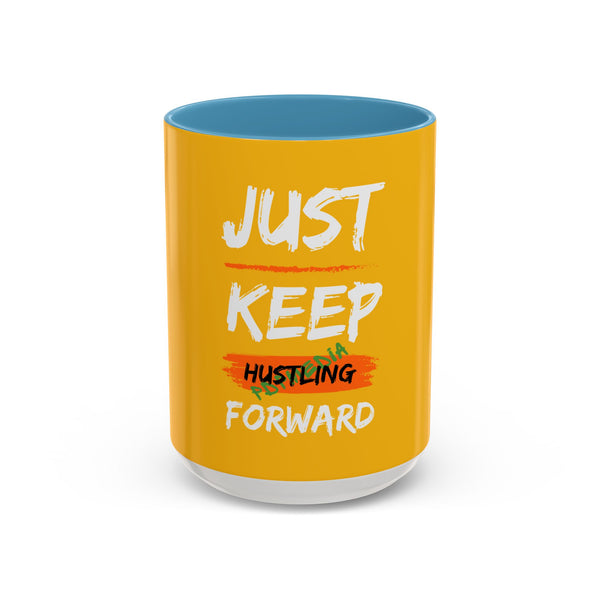 Hustle Mode Coffee Mug (11, 15oz) - Keep Moving Forward (Gift)