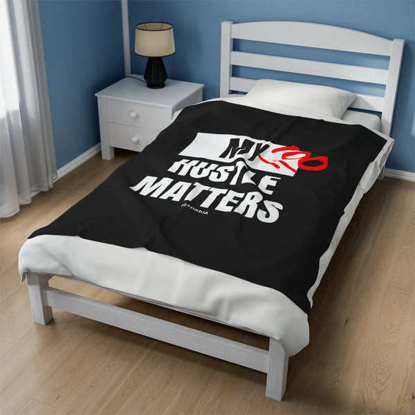 Hustle Mode Plush Blanket -My Hustle Matters