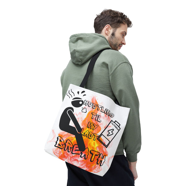 Hustle Mode Tote Bag - Last Breath