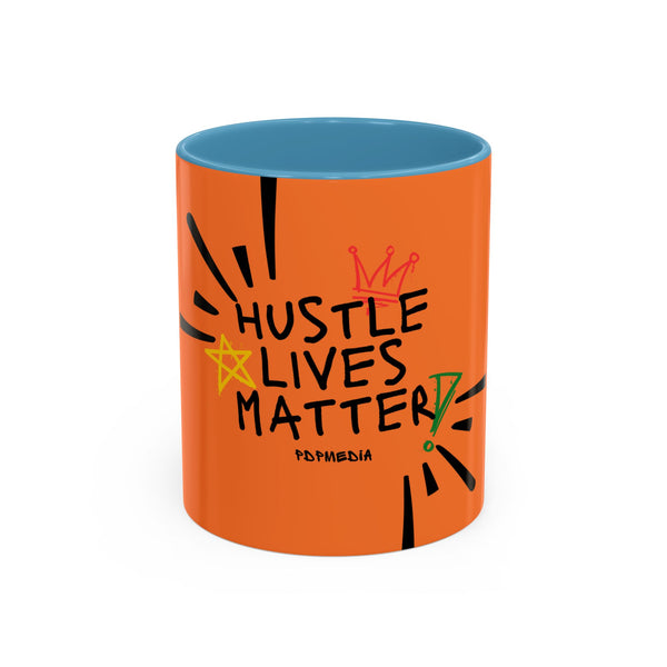 Hustle Mode Coffee Mug - Hustle Lives Matter (11, 15oz) (Gift)