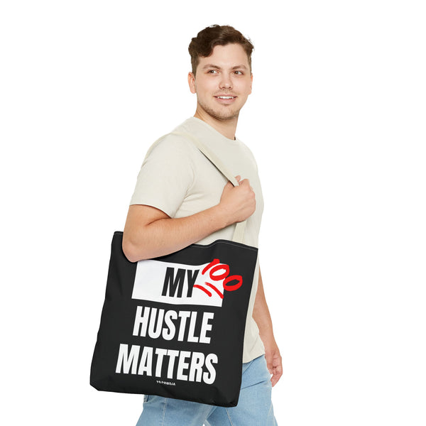 Hustle Mode Tote Bag - My Hustle Matters