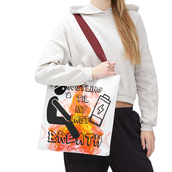 Hustle Mode Tote Bag - Last Breath