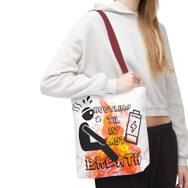 Hustle Mode Tote Bag - Last Breath