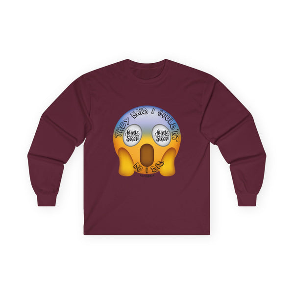 Hustle Mode Long Sleeve - They Said I Couldn't
