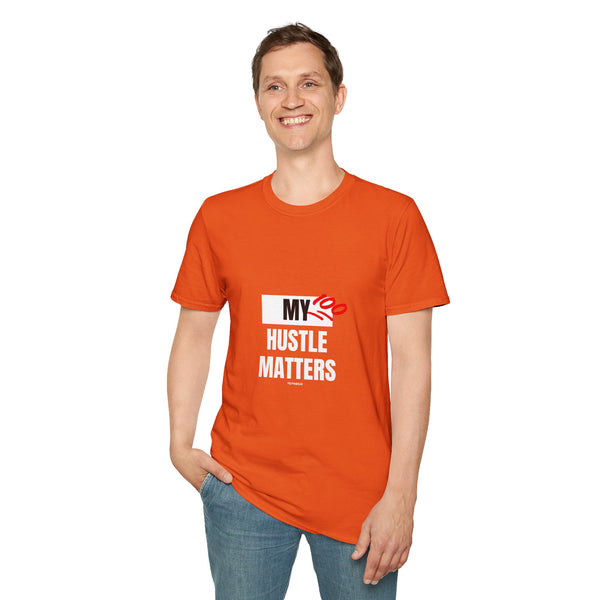 Hustle Mode Tees - My Hustle Matters