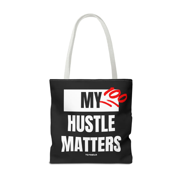 Hustle Mode Tote Bag - My Hustle Matters