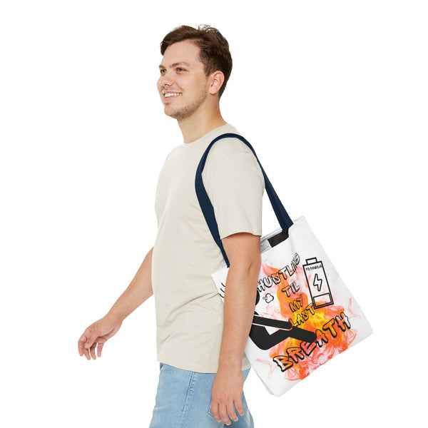 Hustle Mode Tote Bag - Last Breath