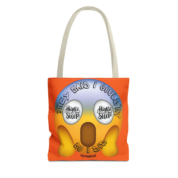 Hustle Mode Tote Bag - They Said I Couldn't