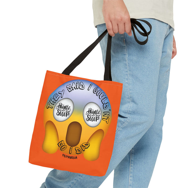 Hustle Mode Tote Bag - They Said I Couldn't