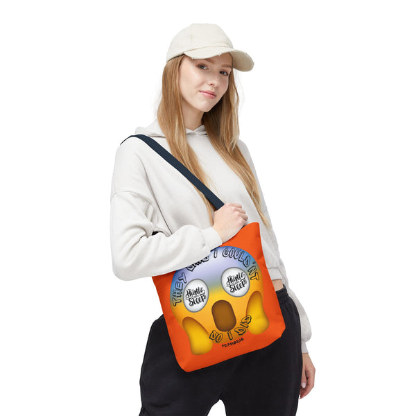 Hustle Mode Tote Bag - They Said I Couldn't