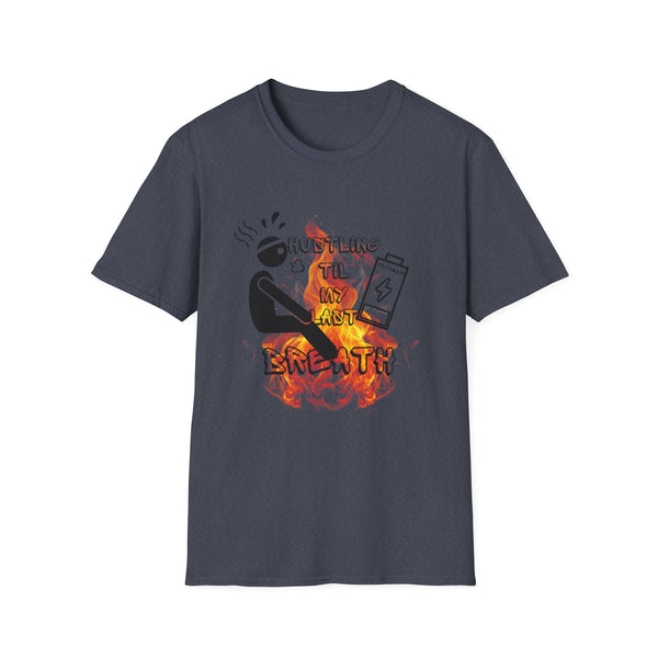 Hustle Mode Tee - Last Breath