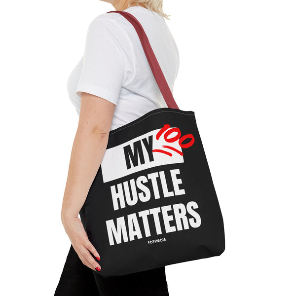 Hustle Mode Tote Bag - My Hustle Matters