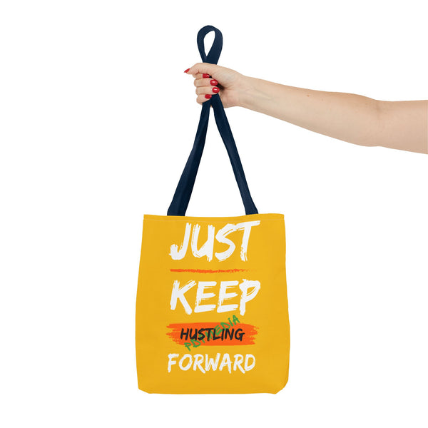 Hustle Mode Tote Bag - Keep Moving Forward