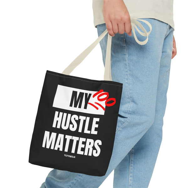 Hustle Mode Tote Bag - My Hustle Matters